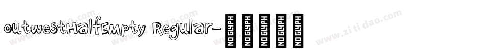 OutwestHalfEmpty Regular字体转换